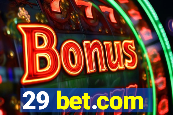 29 bet.com